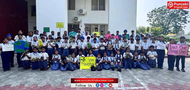 Silver Oaks Global School, Sushant City-II ਵਿਖੇ ‘ਵਨ ਮਹਾਂ-ਉਤਸਵ’ ਦਾ ਆਯੋਜਨ